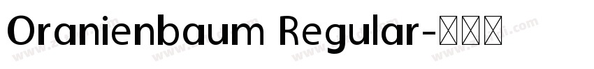 Oranienbaum Regular字体转换